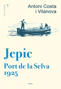 Jepic. Port de la Selva, 1925