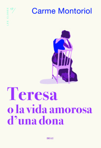 Teresa o la vida amorosa d'un dona